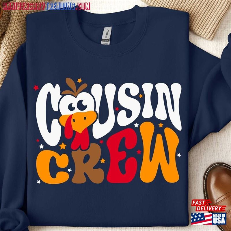 Cousin Crew Thanksgiving Sweatshirt Gobble Family Shirt Classic T-Shirt