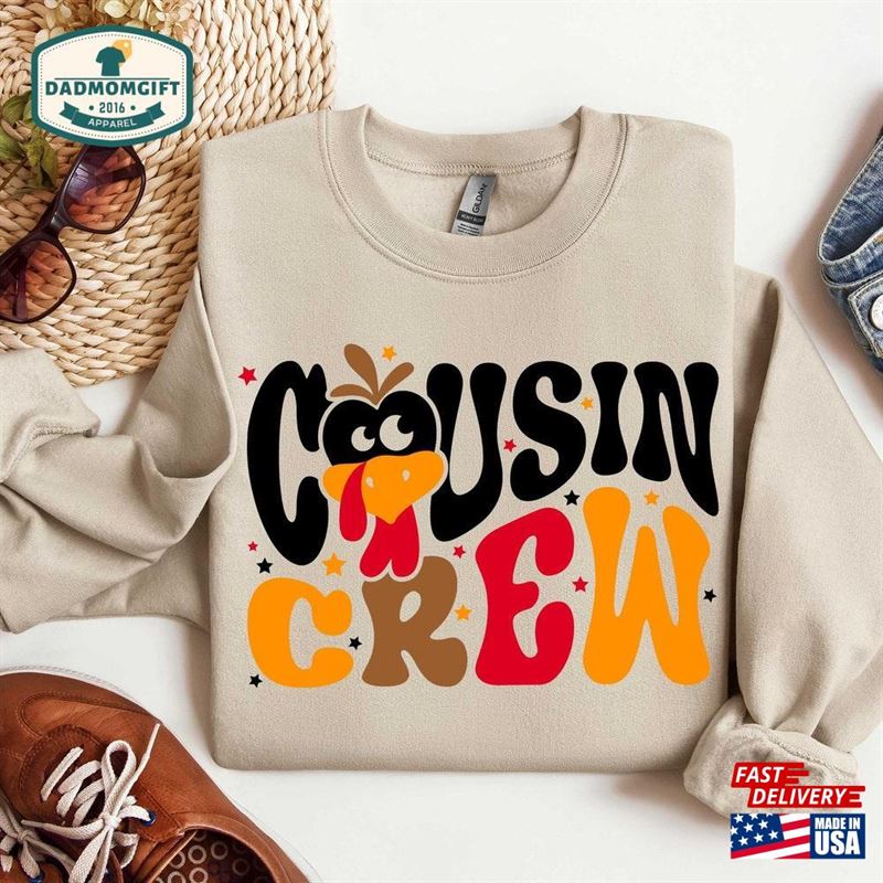 Cousin Crew Thanksgiving Sweatshirt Gobble Family Shirt Unisex T-Shirt