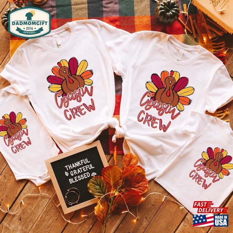 Cousin Crew Turkey Shirts Thanksgiving Shirt Hoodie Unisex