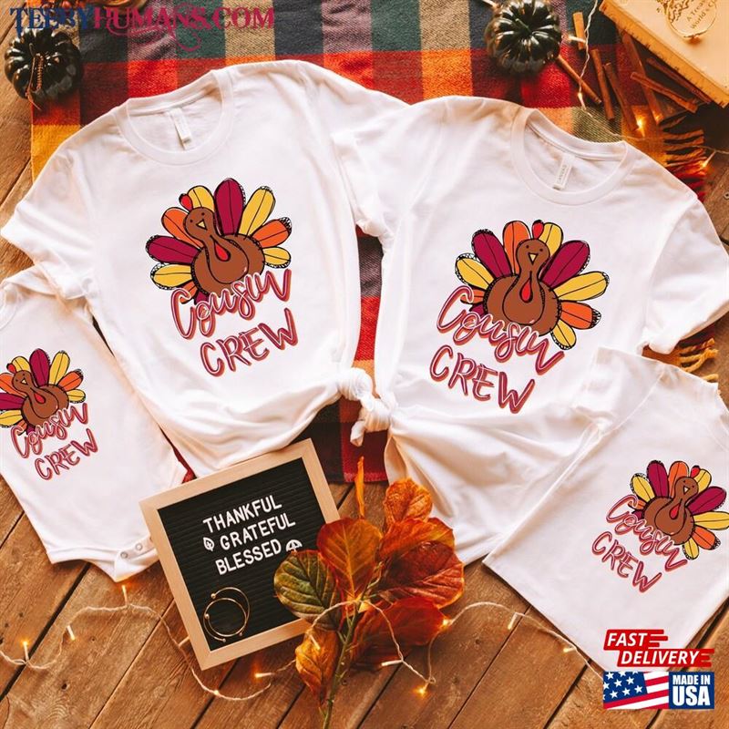 Cousin Crew Turkey Shirts Thanksgiving Shirt Hoodie Unisex