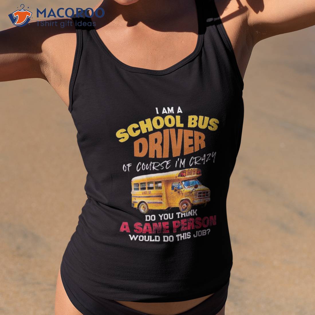 Crazy School Bus Driver Back To Funny Shirt