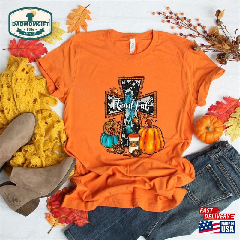 Cross Thankful Shirt Pumpkin Patch Love Fall Y T-Shirt Hoodie