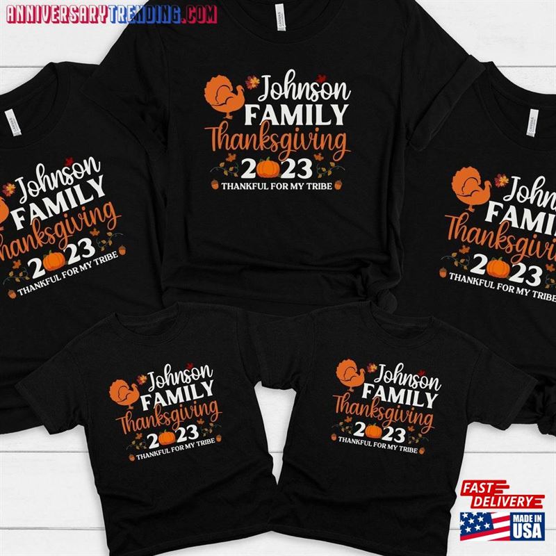 Custom Family Name Matching Thanksgiving Shirts Thankful For My Shirt Fall Classic Unisex