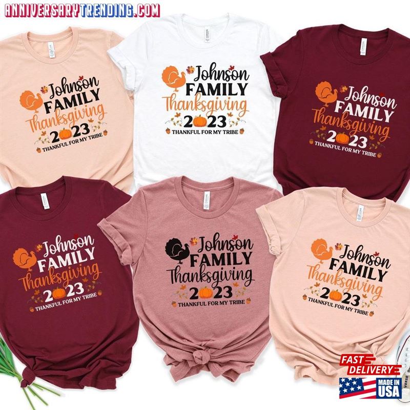 Custom Family Name Matching Thanksgiving Shirts Thankful For My Shirt Fall Classic Unisex