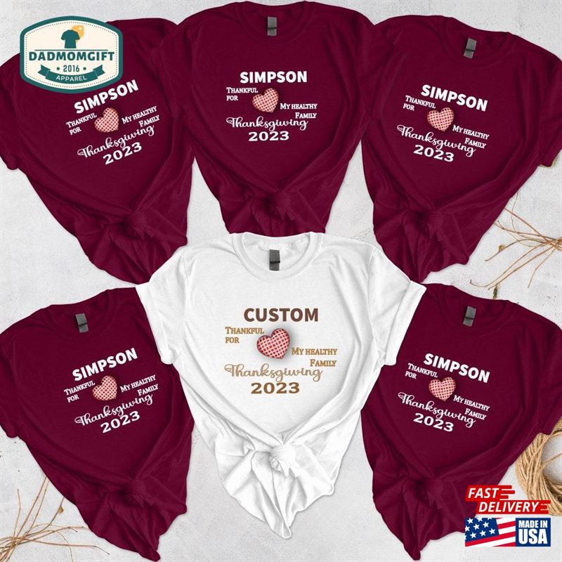 Custom Family Name Matching Thanksgiving T-Shirts Thankful My Sweatshirt Fall Hoodie Classic T-Shirt