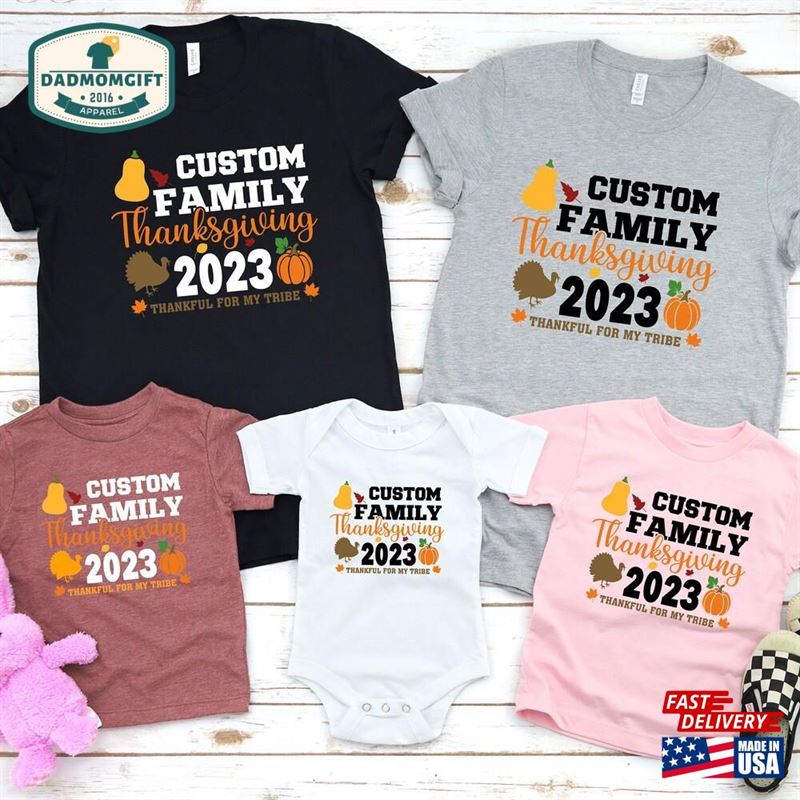 Custom Family Thanksgiving 2023 Shirt Thankful For My Tribe Tee Outfits Hoodie Sweatshirt