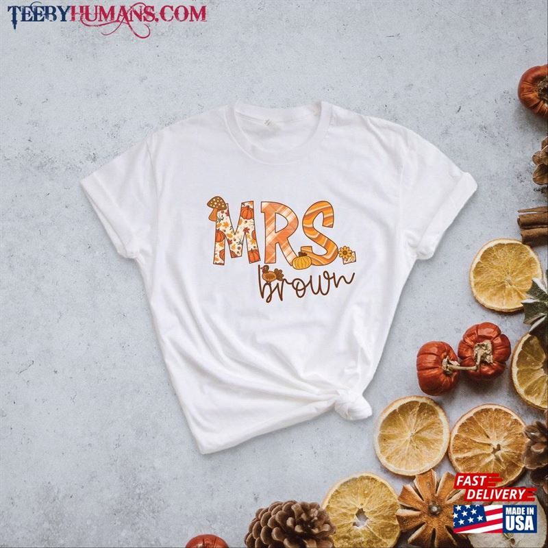 Custom Mrs Thanksgiving T-Shirt Teacher Personalized Classic Unisex