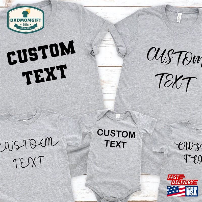 Custom Shirt Text Family Unisex Classic