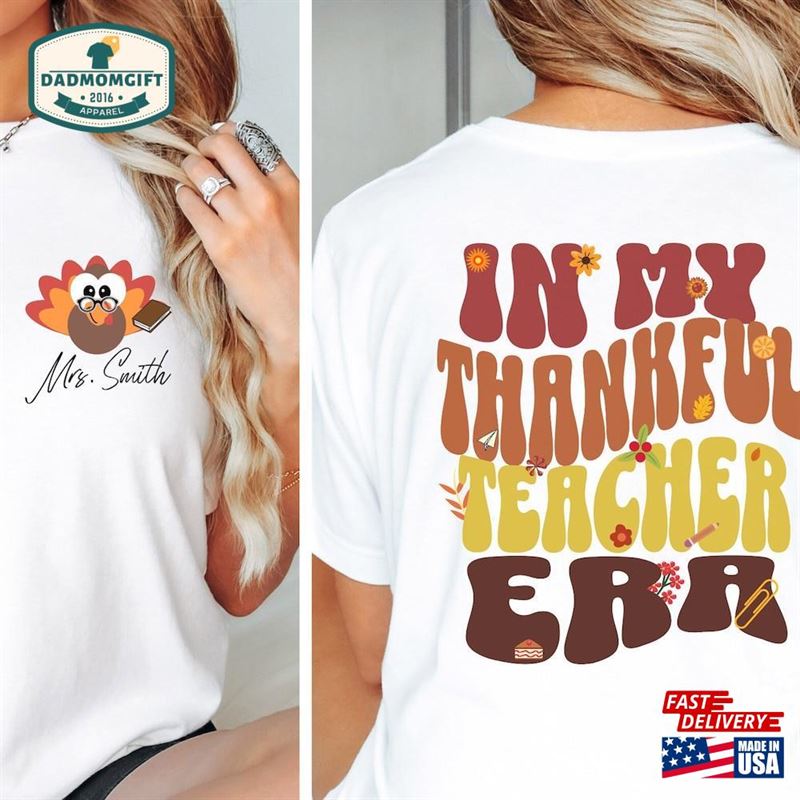 Customizable Thanksgiving Shirt For Esl Teacher Gifts Preschool Era In My Thankful Hoodie Classic