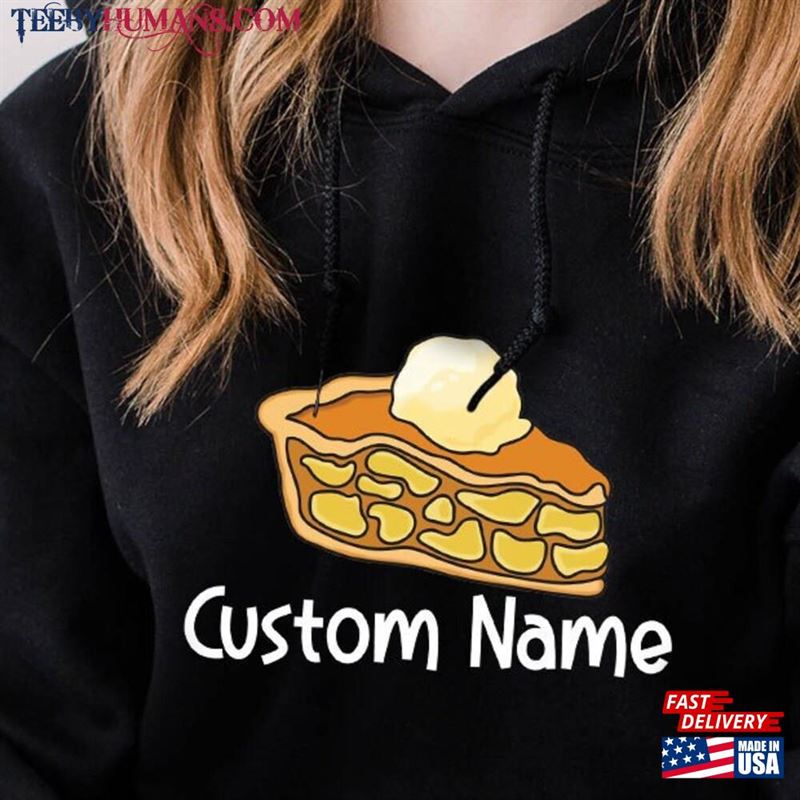 Customized Fall Long Sleeve Shirt Personalized Thanksgiving Gifts Cute Pie Sweatshirt Hoodie T-Shirt