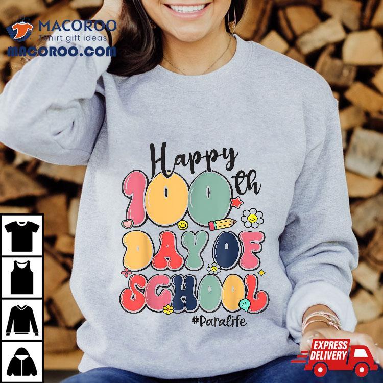 Cute 100th Day Of School Para Life 100 Days Smarter Shirt