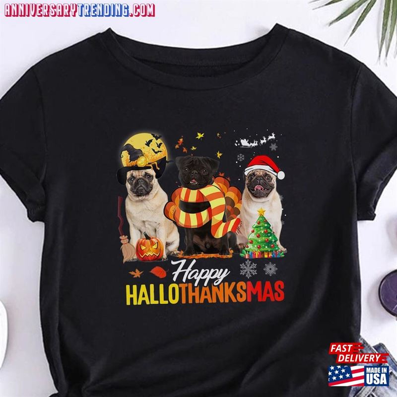 Cute Pug Happy Hallothanksmas T-Shirt Halloween Sweatshirt Sweater