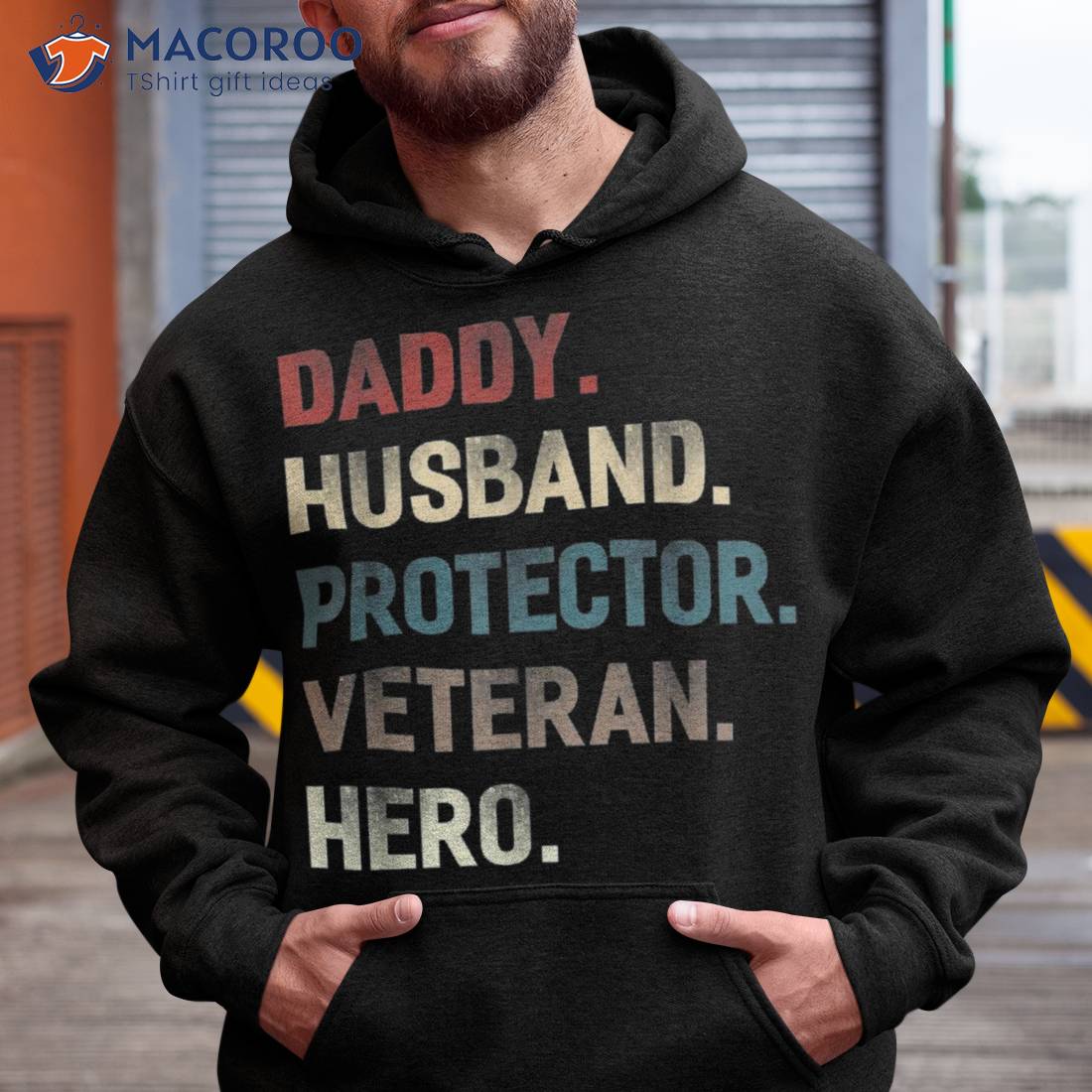 Daddy Husband Protector Veteran Hero Shirt