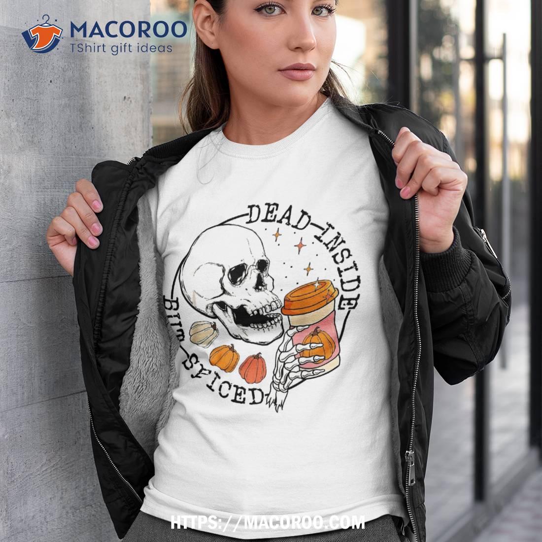 Dead Inside But Spiced Skeleton Retro Pumpkin Thanksgiving Shirt