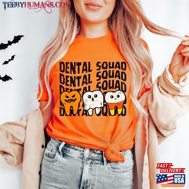 Dental Halloween Shirt Squad Shirts Spooky Assistant Tshirt Sweatshirt Hoodie