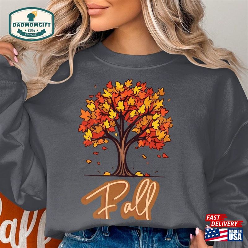 Fall Is Here Sweatshirt Leaves Shirt Pumpkin Spice Sweater Unisex Classic