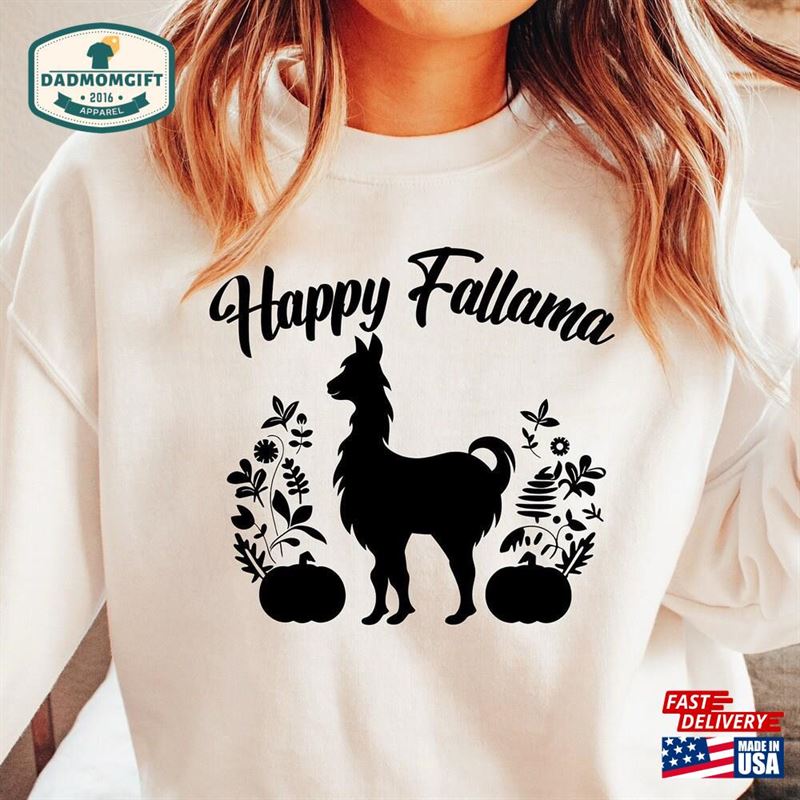 Fall Lama Shirt Happy Fallama Autumn Sweater Sweatshirt T-Shirt