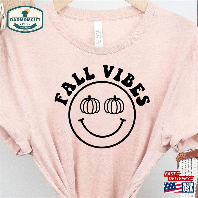 Fall Vibes Shirt Funny Pumpkin Face Sweatshirt Gift For Her Classic Unisex