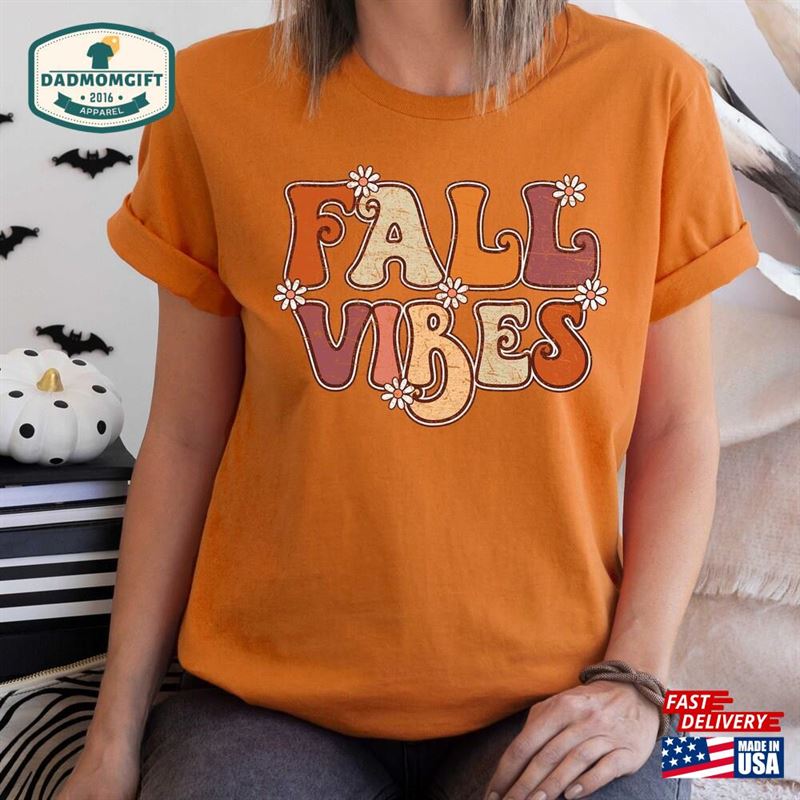 Fall Vibes Sweatshirt Halloween T-Shirt Unisex