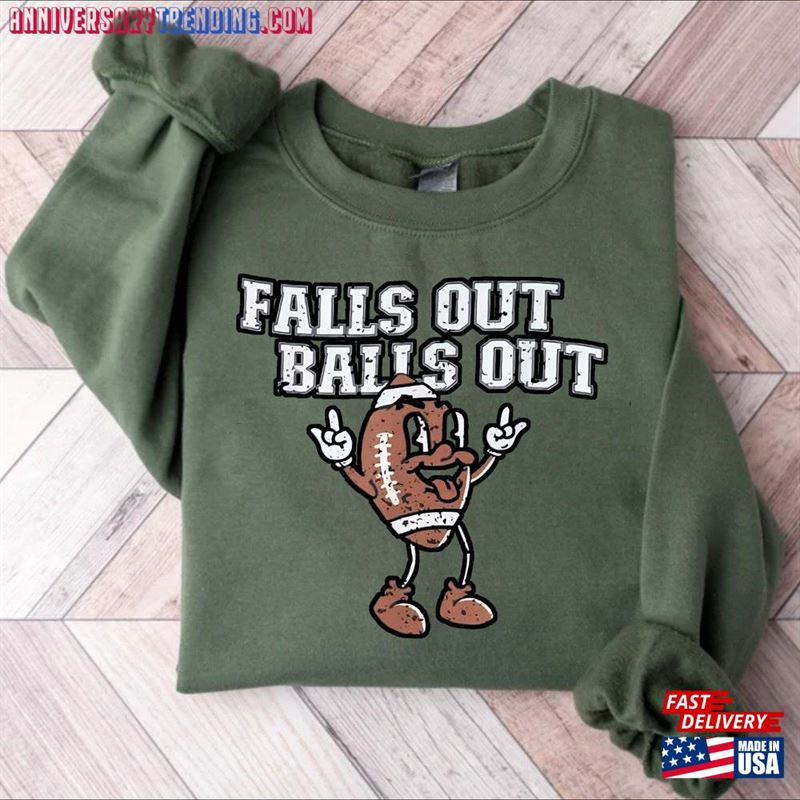 Falls Out Balls Football Shirt Game Day Retro Fall Sweatshirt Unisex