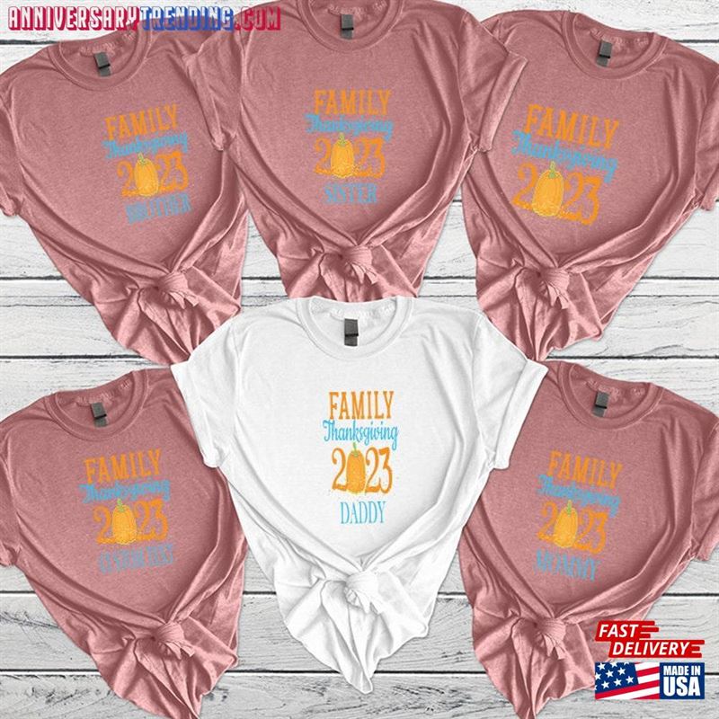 Family Thanksgiving 2023 Shirt Custom Shirts Classic Hoodie