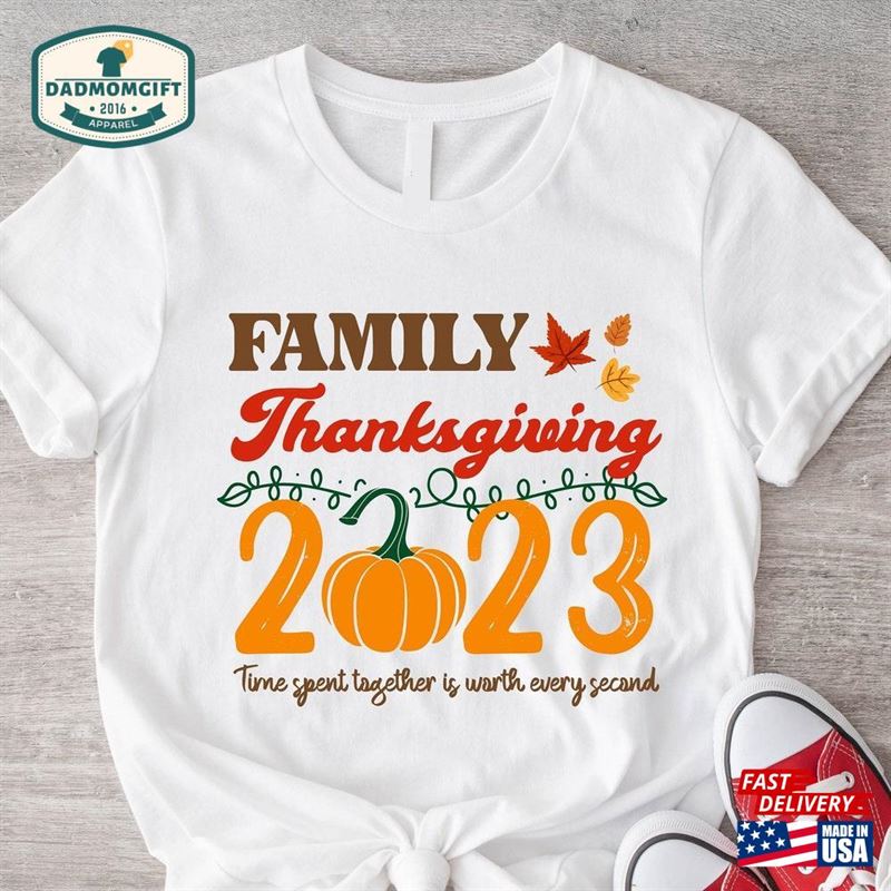 Family Thanksgiving 2023 Shirts T-Shirt Fall Matching Classic Unisex