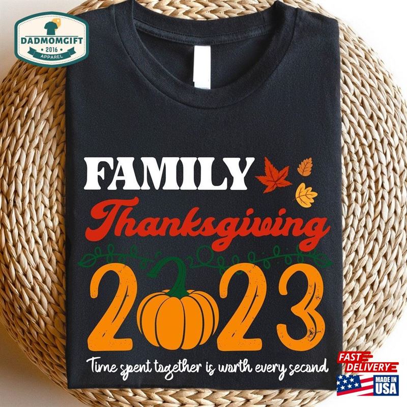 Family Thanksgiving 2023 Shirts T-Shirt Fall Matching Classic Unisex