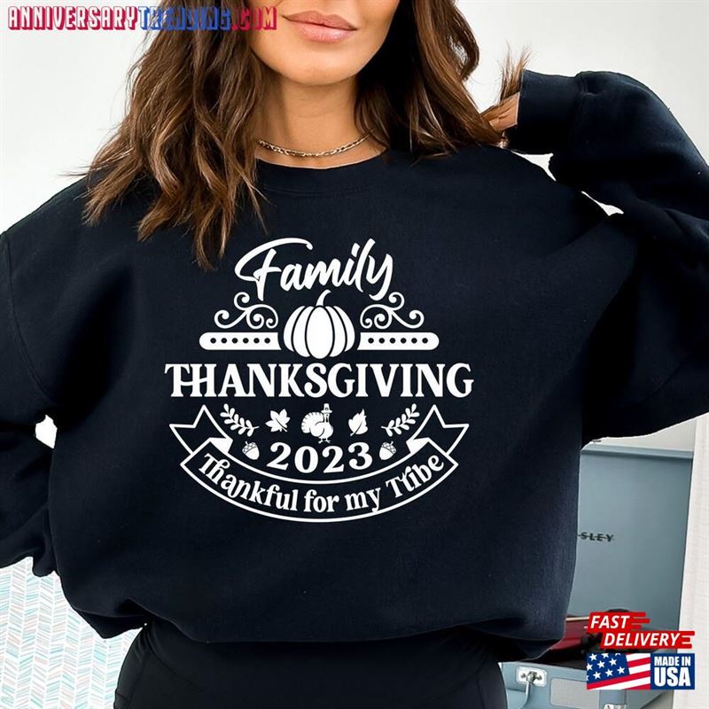 Family Thanksgiving 2023 Sweatshirt Happy Gifts T-Shirt Hoodie