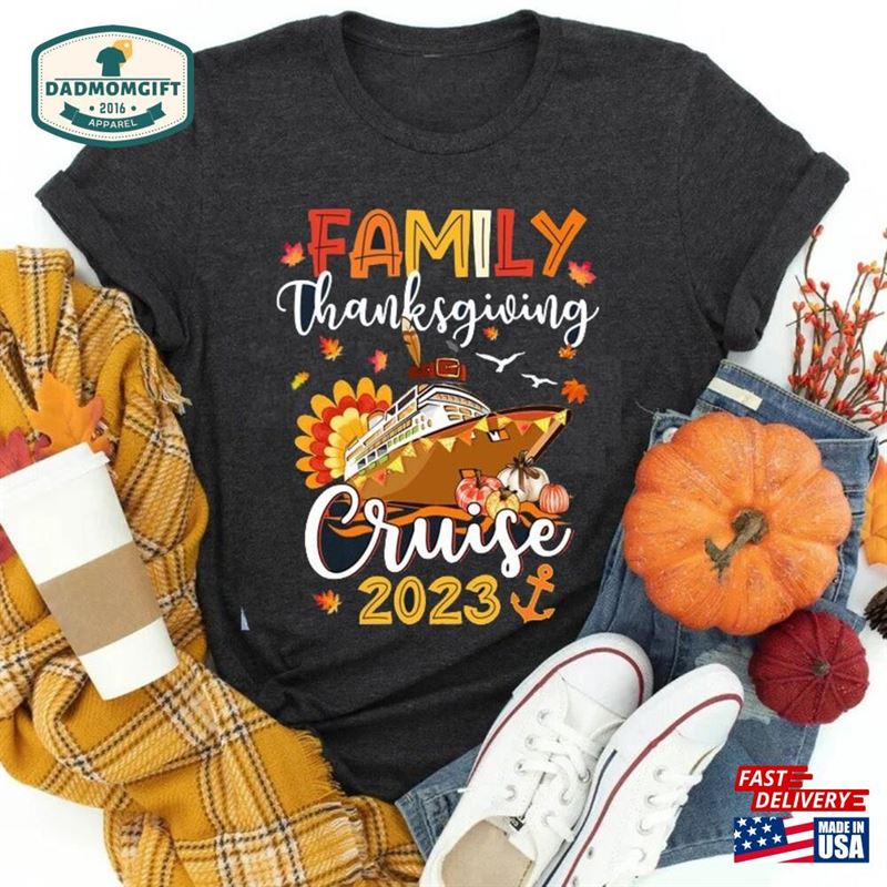 Family Thanksgiving Cruise 2023 Autumn Squad Matching T-Shirt Shirt Hoodie Classic