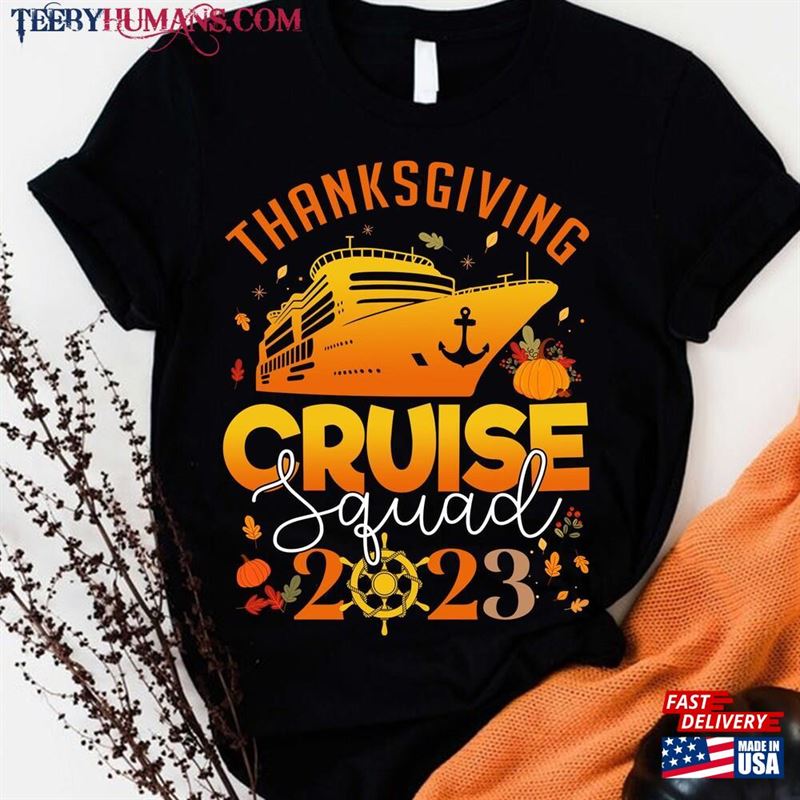 Family Thanksgiving Cruise 2023 Autumn Squad Matching T-Shirt Shirt Sweatshirt Classic