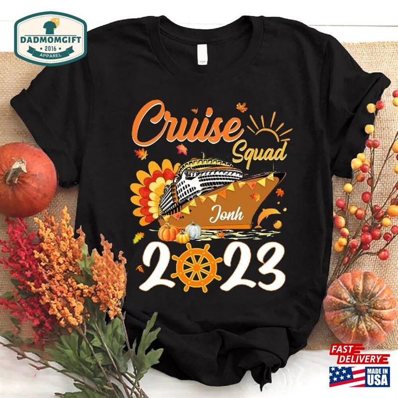 Family Thanksgiving Cruise 2023 Autumn Squad Matching T-Shirt Shirt Sweatshirt