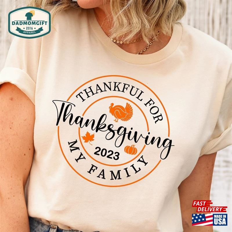 Family Thanksgiving Shirt Thankful For My 2023 T-Shirt Classic