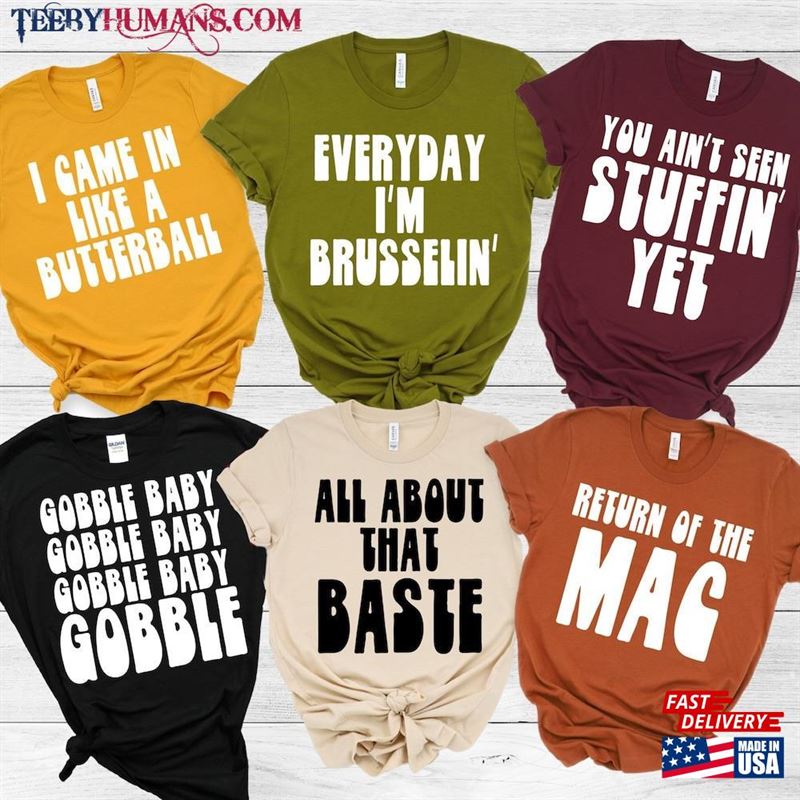 Family Thanksgiving Shirts Funny Matching Puns Shirt Sweatshirt T-Shirt