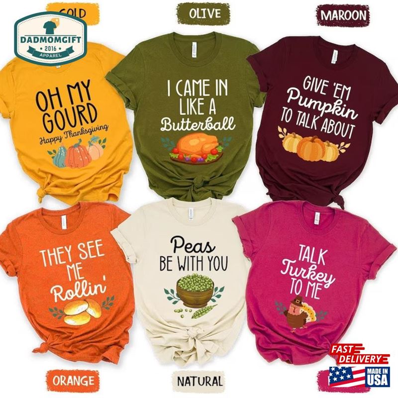 Family Thanksgiving Shirts Puns Shirt Funny Matching Classic Sweatshirt