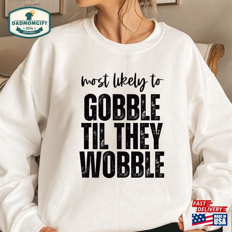 Family Thanksgiving Sweatshirts Most Likely To Funny Party Unisex Hoodie