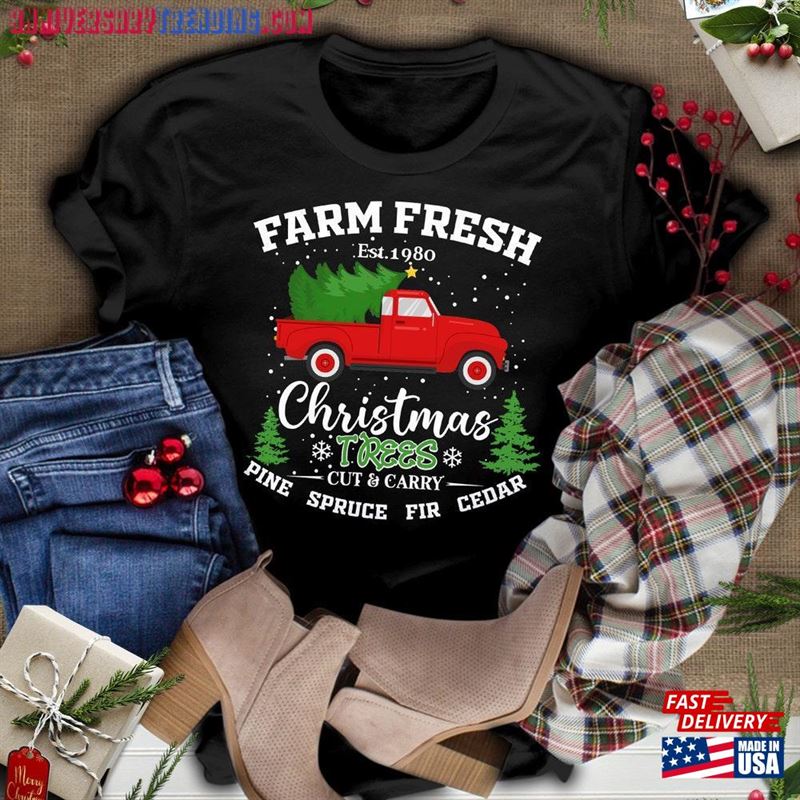 Farm Fresh Christmas Trees Truck Shirt T-Shirt Family Unisex Classic