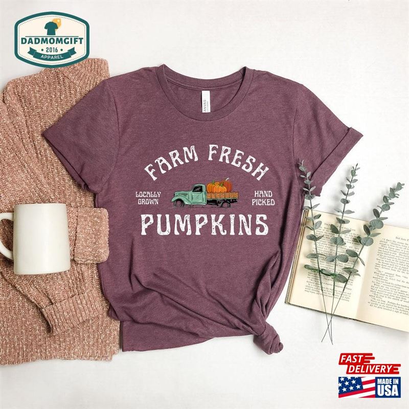 Farm Fresh Pumpkin T-Shirt Shirt Thanksgiving Classic Hoodie