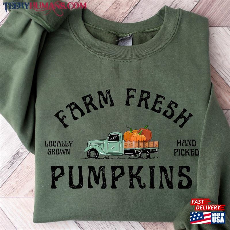 Farm Fresh Pumpkins Fall Women Sweatshirt Thanksgiving Sweater Pumpkin T-Shirt