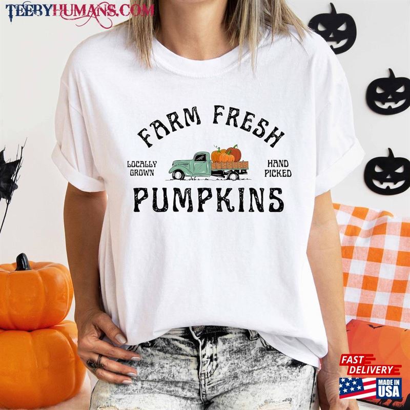 Farm Fresh Pumpkins Fall Women Sweatshirt Thanksgiving Sweater Pumpkin T-Shirt