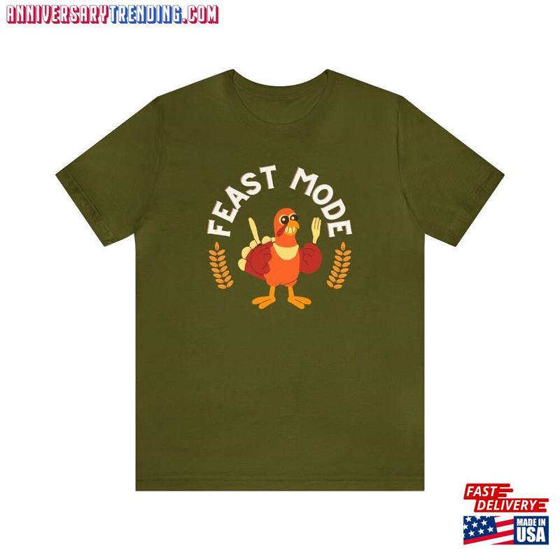 Feast Mode Thanksgiving Turkey Day Mens Womens Sweatshirt Unisex