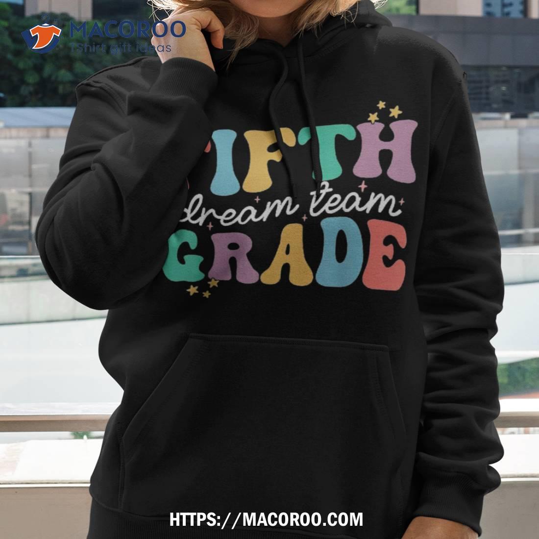 Fifth Grade Dream Team Back To School Hello 5th Shirt