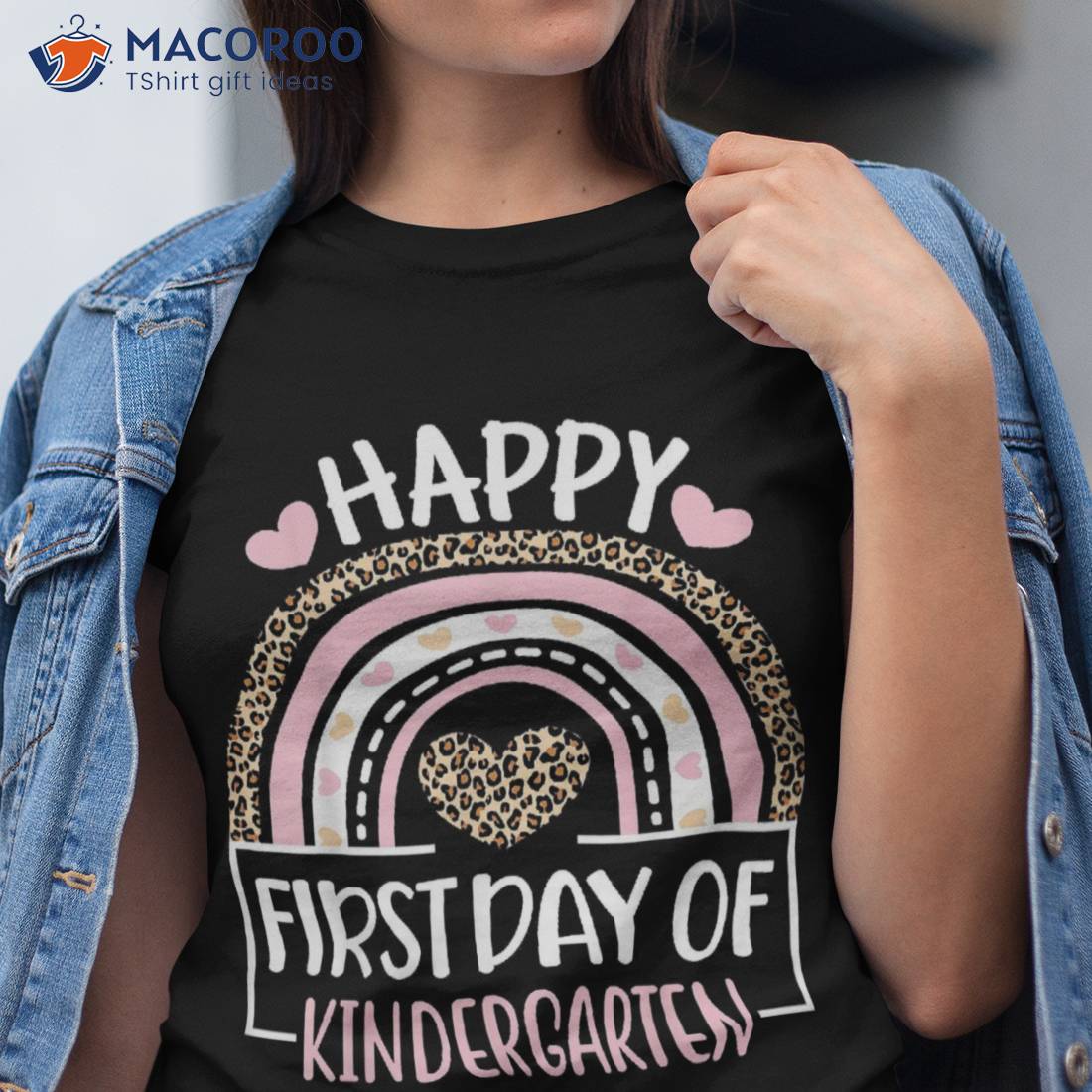 First Day Of Kindergarten Funny Back To School Leopard Teach Shirt