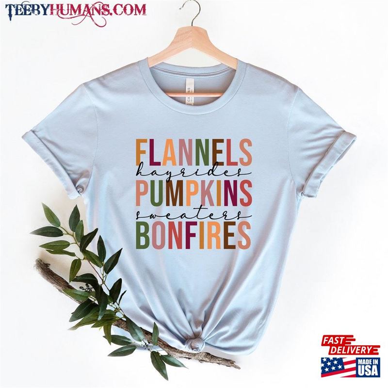 Flannels Hayrides Pumpkins Sweaters Bonfires Shirt Thanksgiving Sweatshirt Hoodie