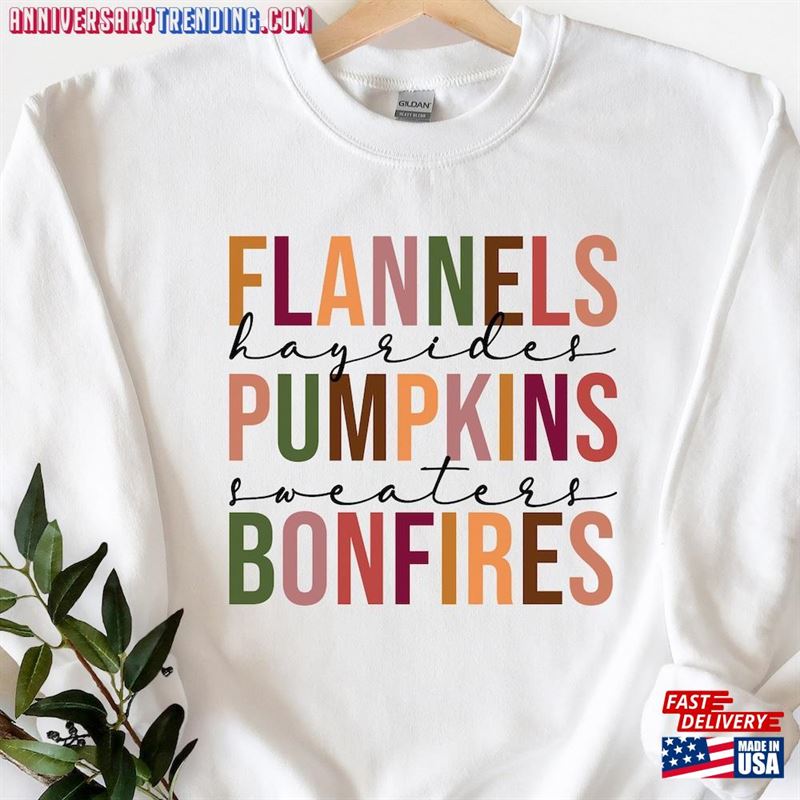 Flannels Hayrides Pumpkins Sweaters Bonfires Shirt Thanksgiving Unisex Sweatshirt