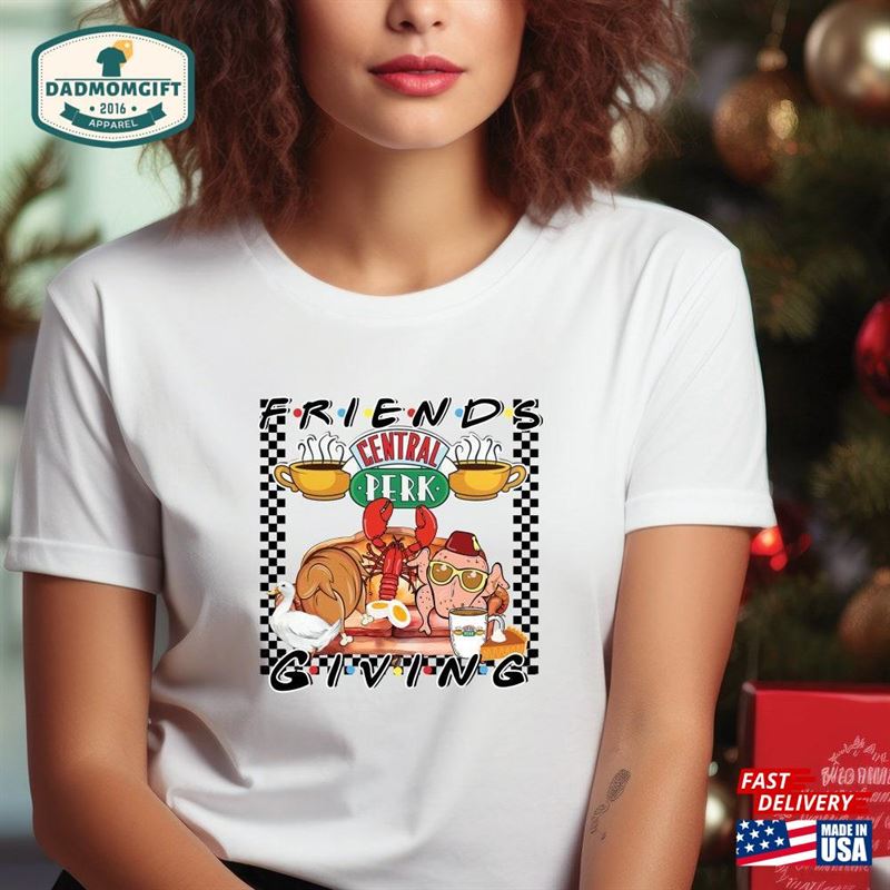 Friends Giving Central Perk Shirt Friendsgiving Dinner Night Funny Thanksgiving T-Shirt Unisex Hoodie