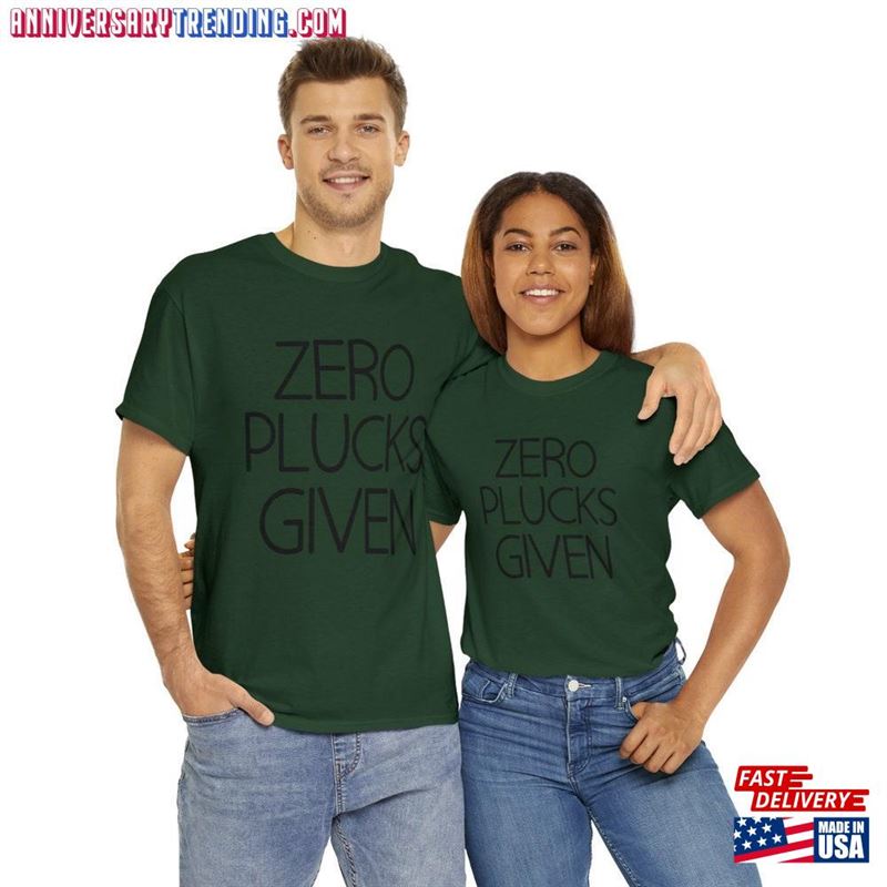 Fun Thanksgiving Puns Zero Plucks Given Unisex Heavy Cotton Tee Sweatshirt Hoodie