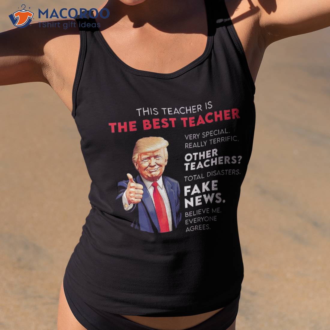 Funny Donald Trump Quote For Conservative Teacher Shirt