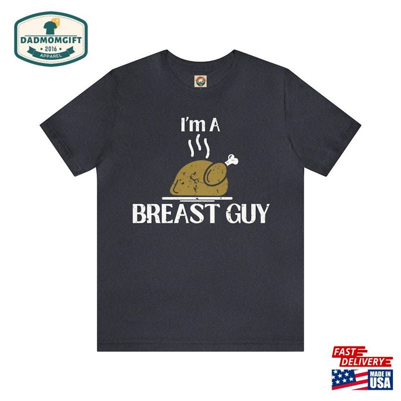 Funny Thanksgiving Breast Guy Jersey Short Sleeve Tee Hoodie Unisex