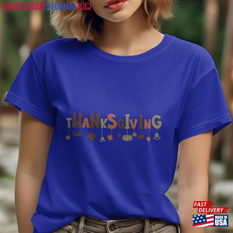 Funny Thanksgiving Shirt T-Shirt T-Shirts Unisex Funny Thanksgiving Shirt T-Shirt T-Shirts Unisex