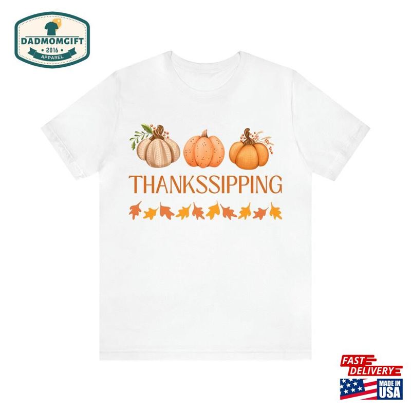 Funnythanksgiving Shirts Thanksgiving Family Shirt Sweatshirt Unisex